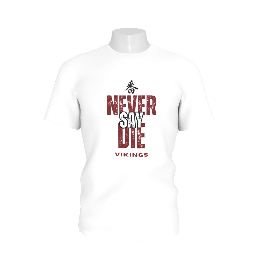 Never Say Die